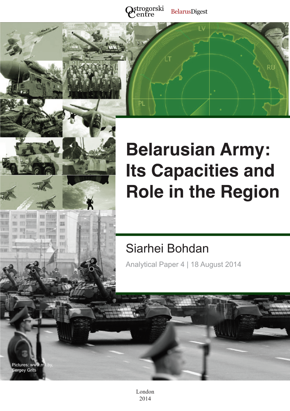 Belarusian Army: Its Capacities and Role in the Region