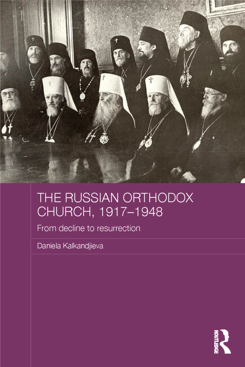 The Russian Orthodox Church, 1917-1948