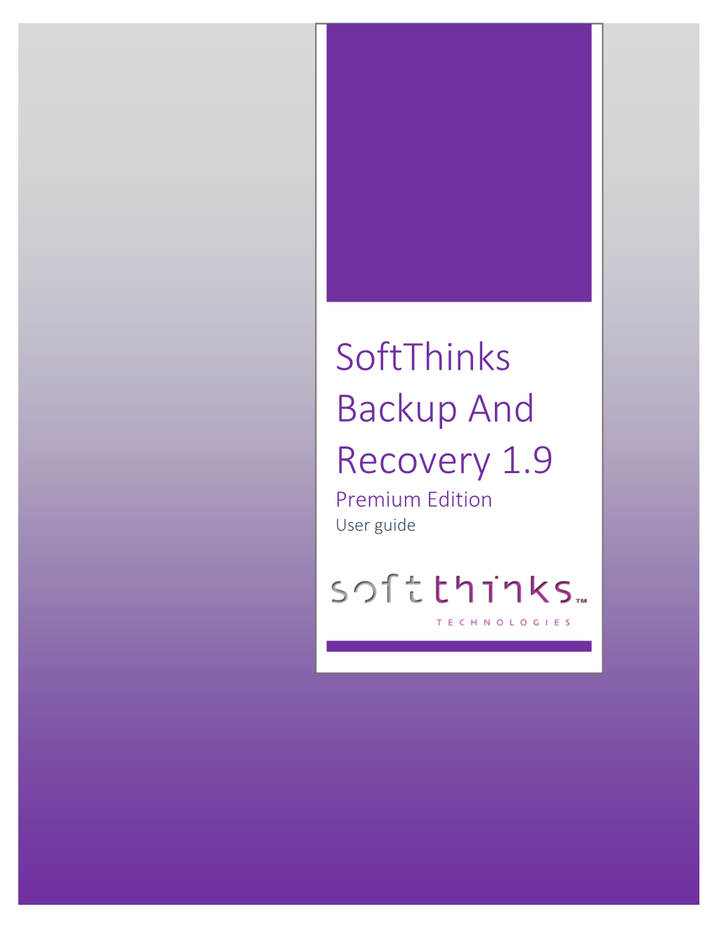 Softthinks Backup and Recovery 1.9 Premium Edition User Guide