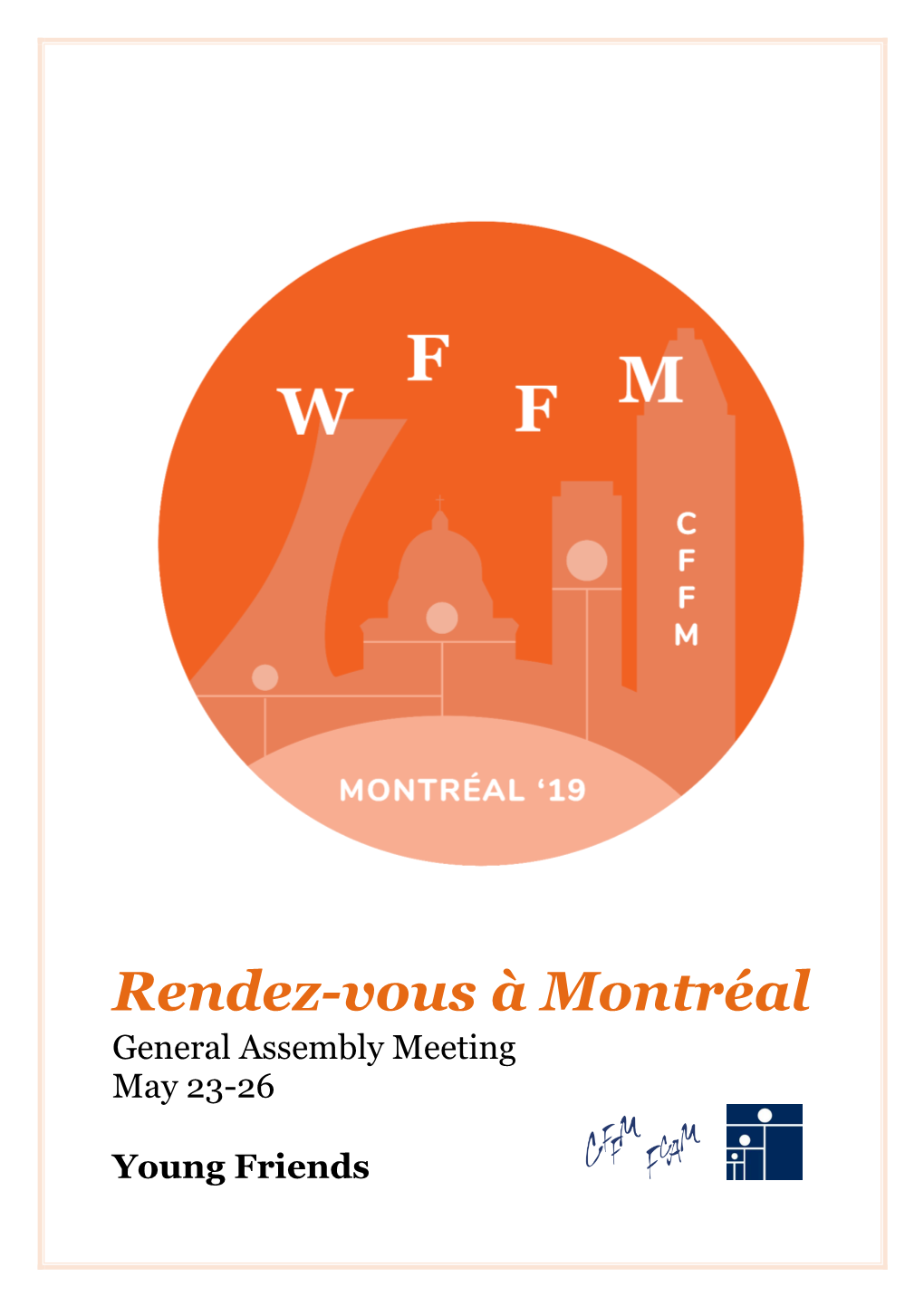Rendez-Vous À Montréal General Assembly Meeting May 23-26