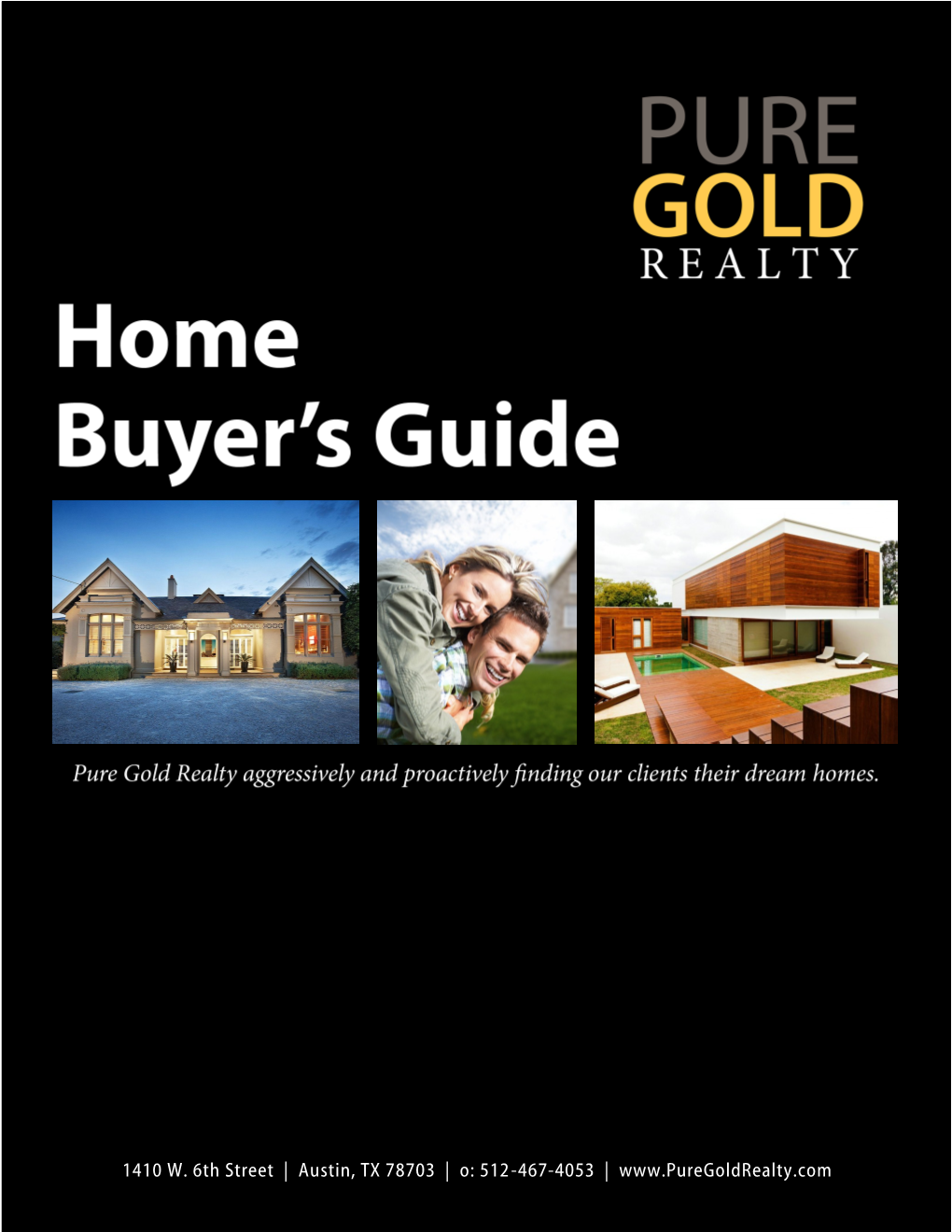 512-467-4053 | Pure Gold Realty’S REALTOR® Partners Are by Far the Best in the Business