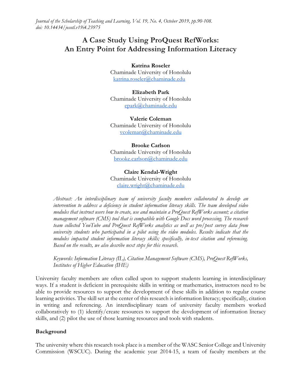 A Case Study Using Proquest Refworks: an Entry Point for Addressing Information Literacy