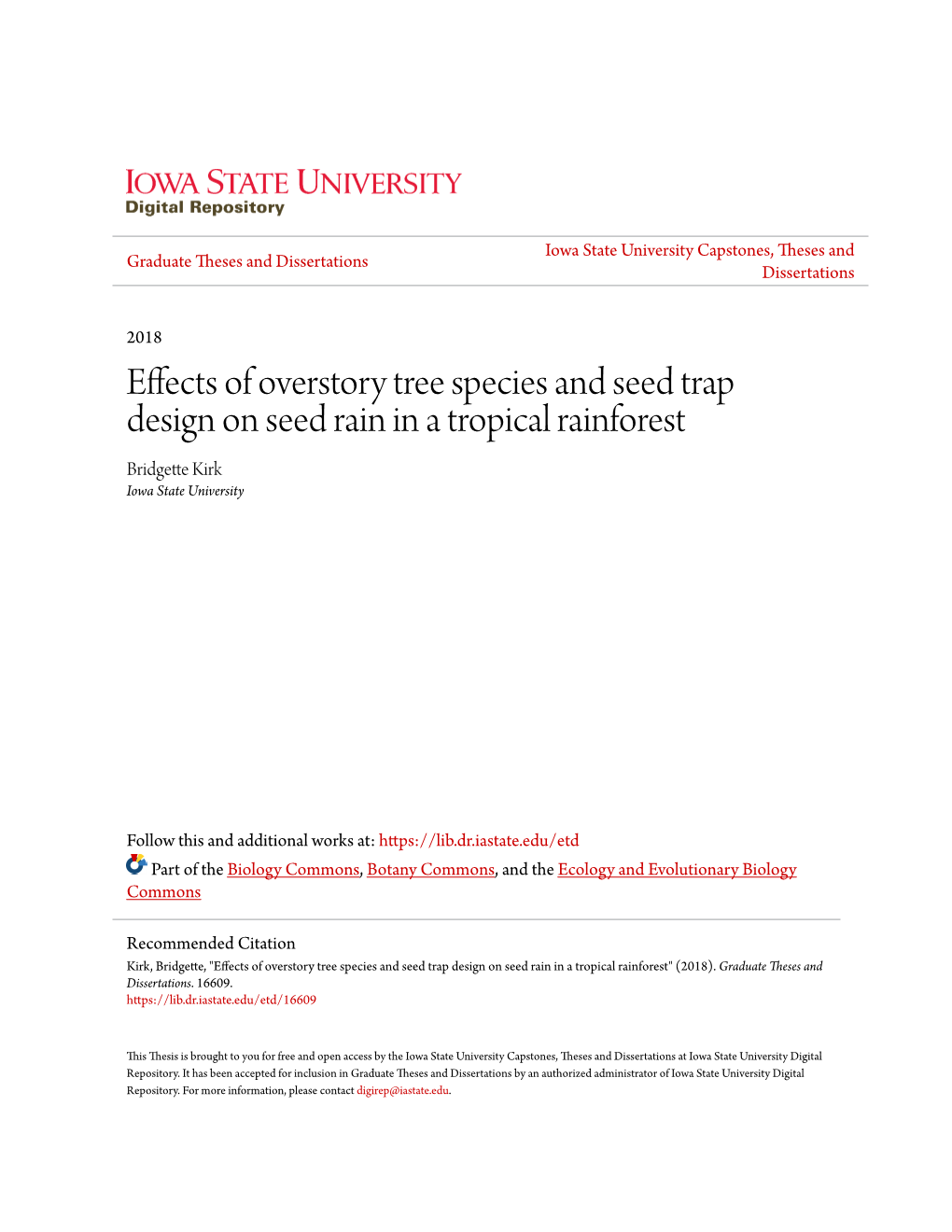 Effects of Overstory Tree Species and Seed Trap Design on Seed Rain in a Tropical Rainforest Bridgette Kirk Iowa State University