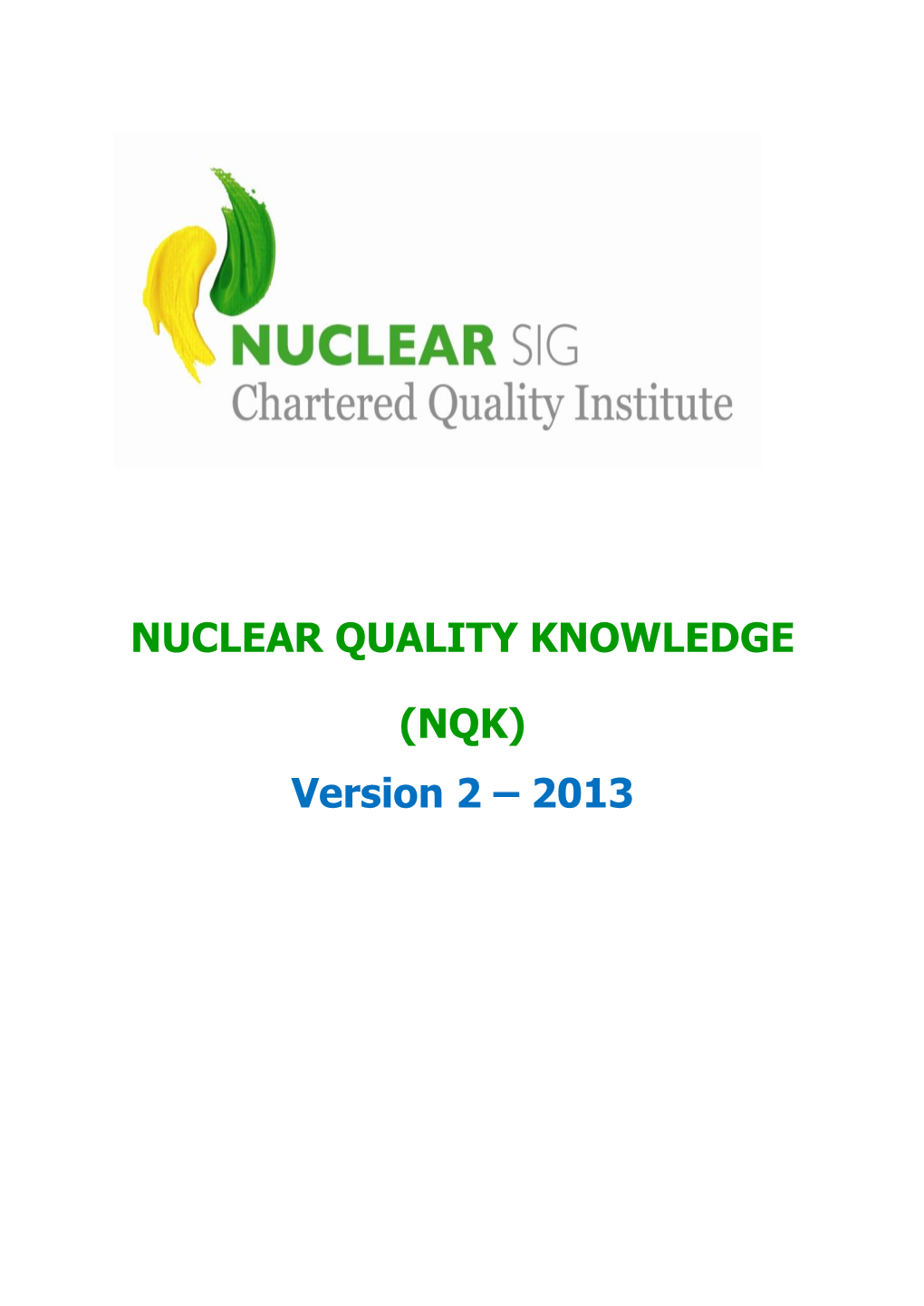 NUCLEAR QUALITY KNOWLEDGE (NQK) Version 2 – 2013