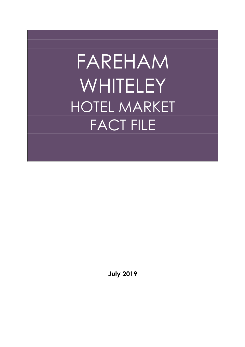 Fareham Whiteley Hotel Market Fact File