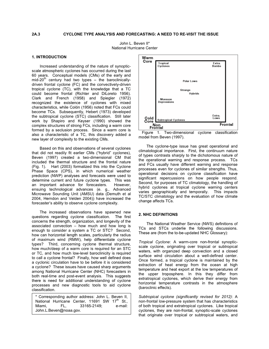 2A.3 Cyclone Type Analysis and Forecasting: a Need to Re-Visit the Issue