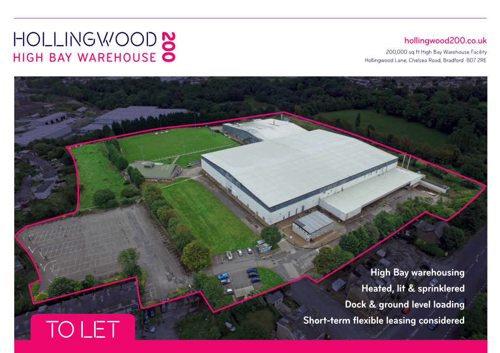 TO LET Short-Term Flexible Leasing Considered 200,000 Sq Ft High Bay Warehouse Facility Hollingwood Lane, Chelsea Road, Bradford BD7 2RE