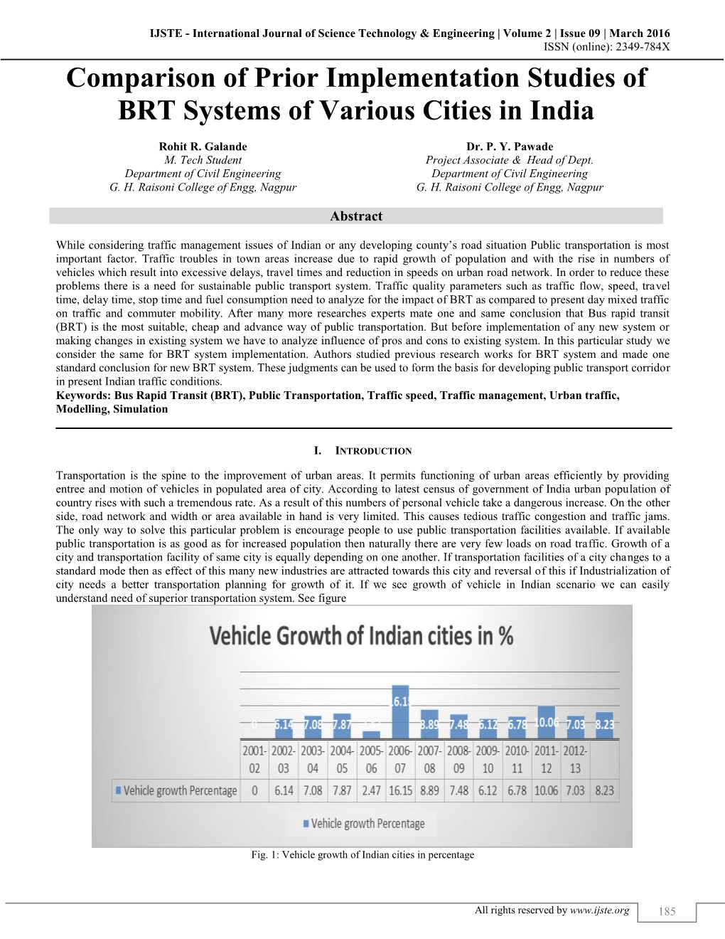 Comparison of Prior Implementation Studies of BRT Systems of Various Cities in India (IJSTE/ Volume 2 / Issue 09 / 033)