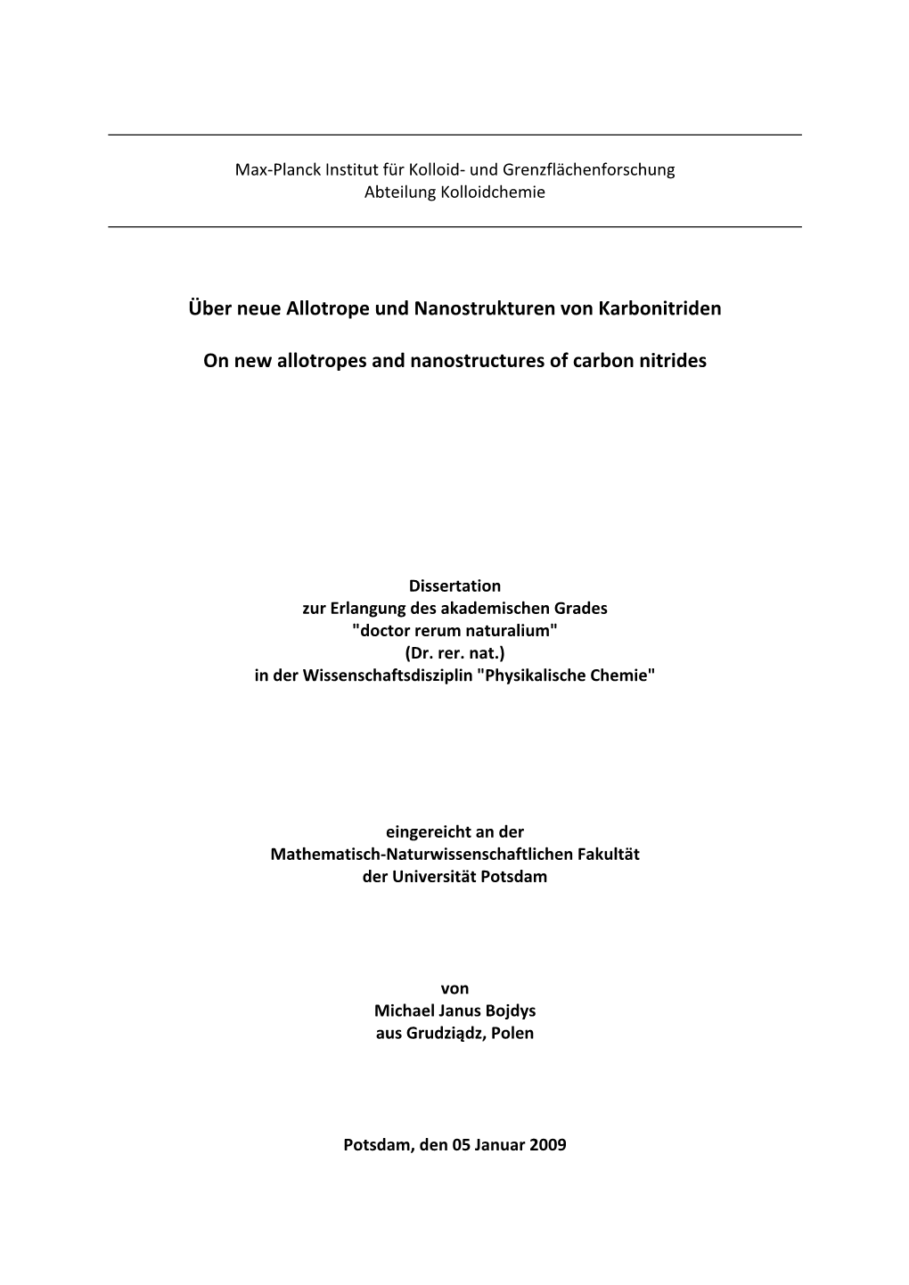 On New Allotropes and Nanostructures of Carbon Nitrides