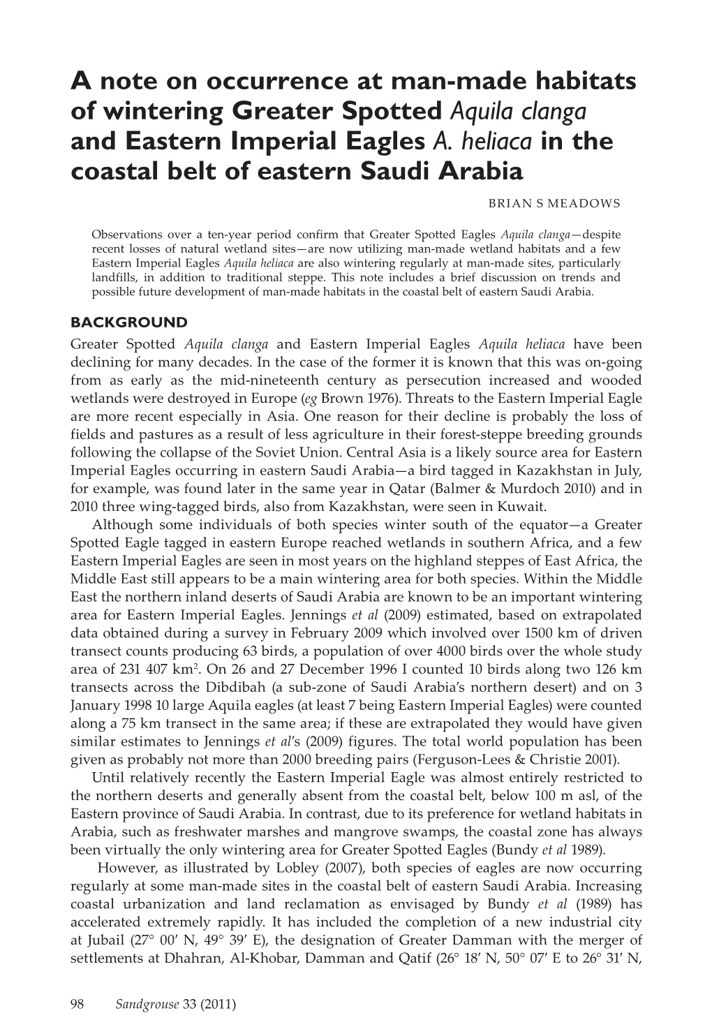 A Note on Occurrence at Man-Made Habitats of Wintering Greater Spotted Aquila Clanga and Eastern Imperial Eagles A