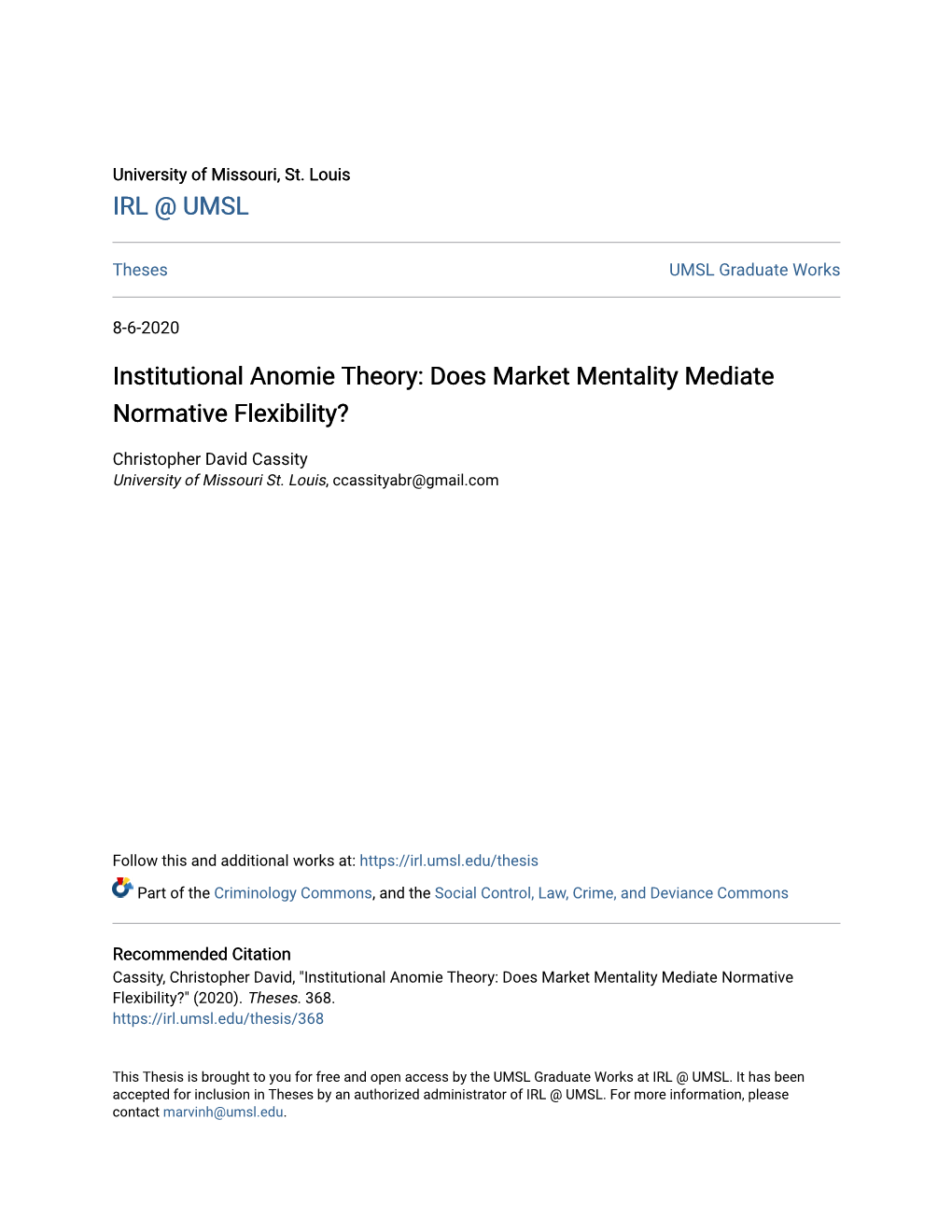 Institutional Anomie Theory: Does Market Mentality Mediate Normative Flexibility?