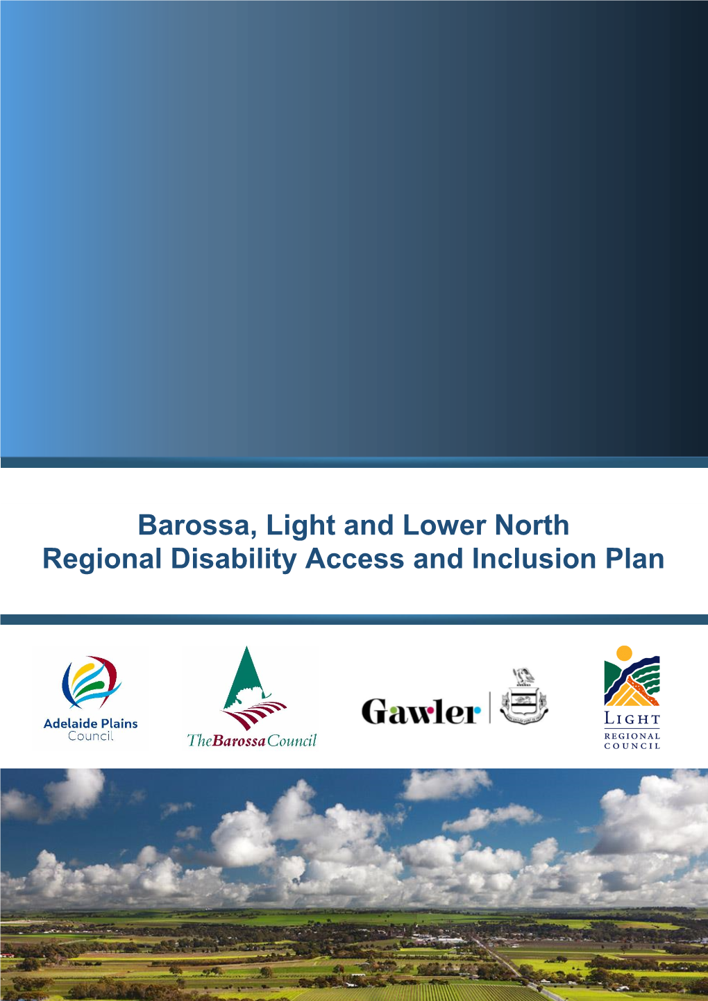 Barossa, Light and Lower North Regional Disability Access and Inclusion Plan Project Team