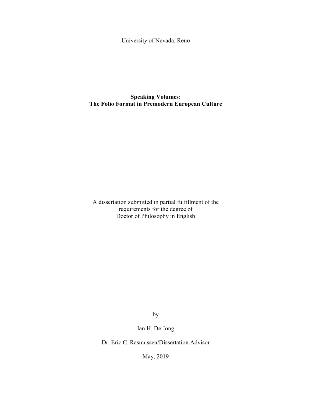 The Folio Format in Premodern European Culture a Dissertation