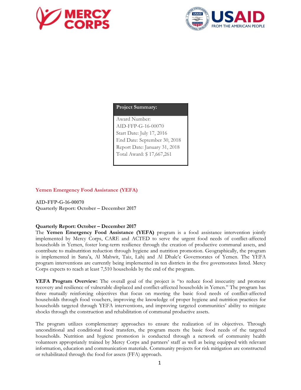 1 Yemen Emergency Food Assistance (YEFA) AID-FFP-G-16-00070 Quarterly Report: October – December 2017 Quarterly Report: Octobe