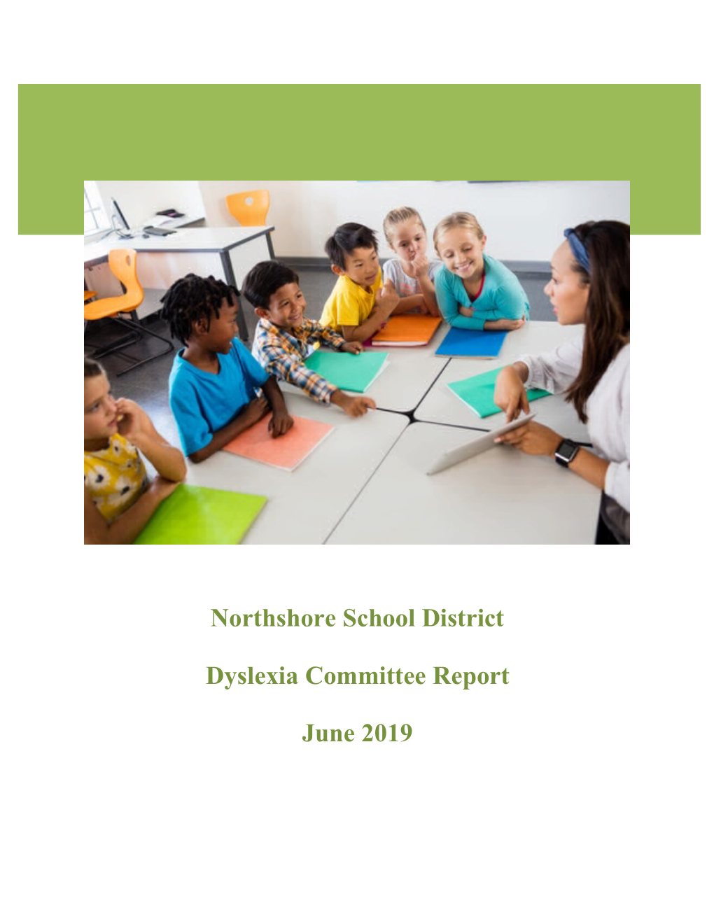 Northshore School District Dyslexia Committee Report June 2019