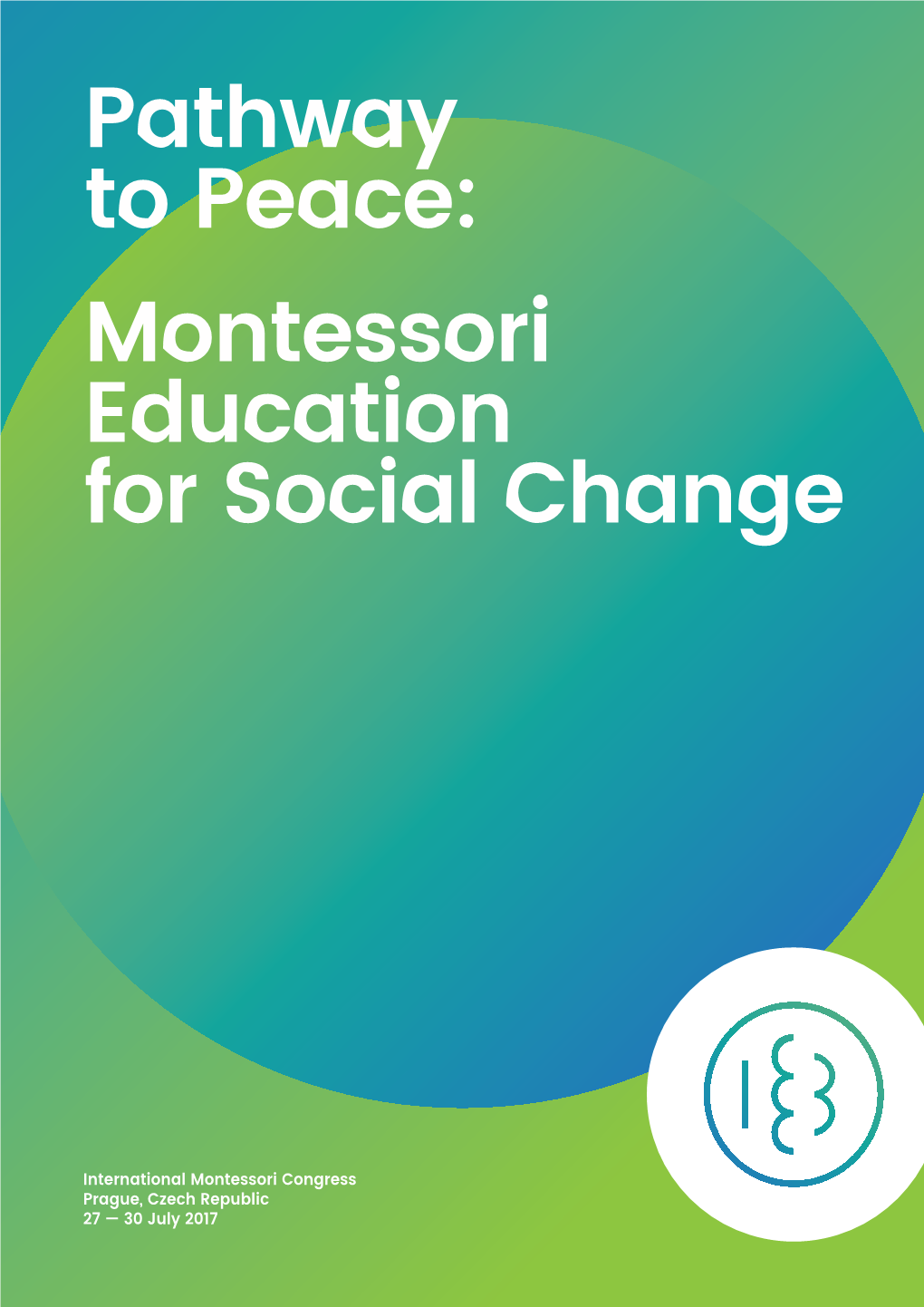 Pathway to Peace: Montessori Education for Social Change