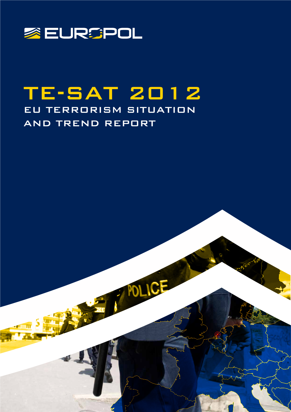 Te-Sat 2012 Eu Terrorism Situation and Trend Report