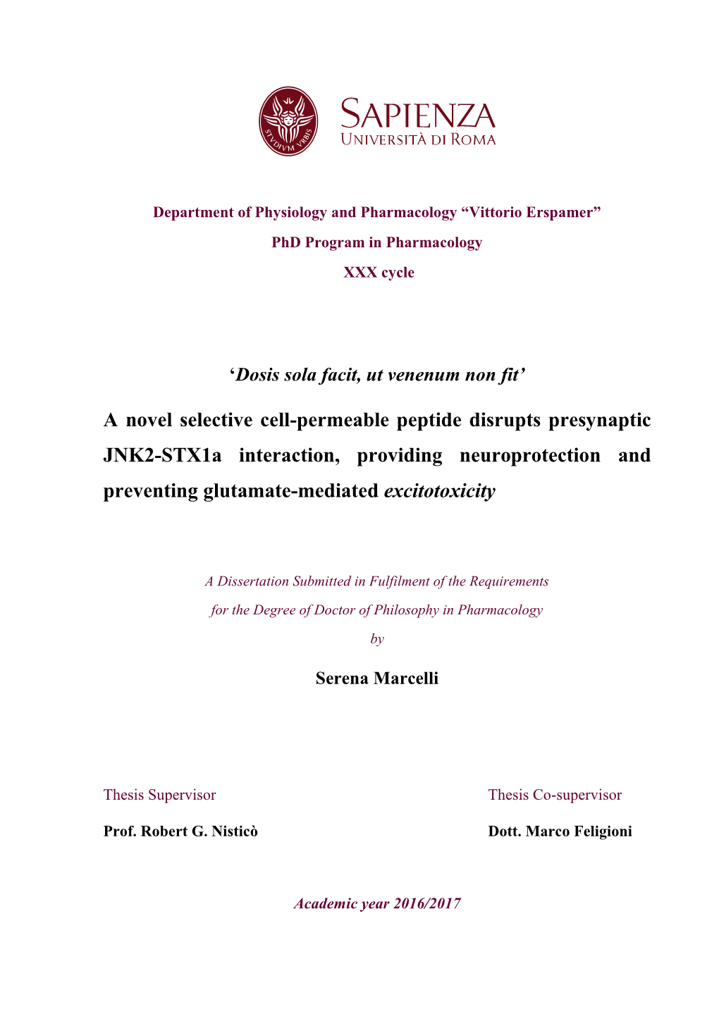 A Novel Selective Cell-Permeable Peptide Disrupts Presynaptic JNK2-Stx1a Interaction, Providing Neuroprotection and Preventing Glutamate-Mediated Excitotoxicity