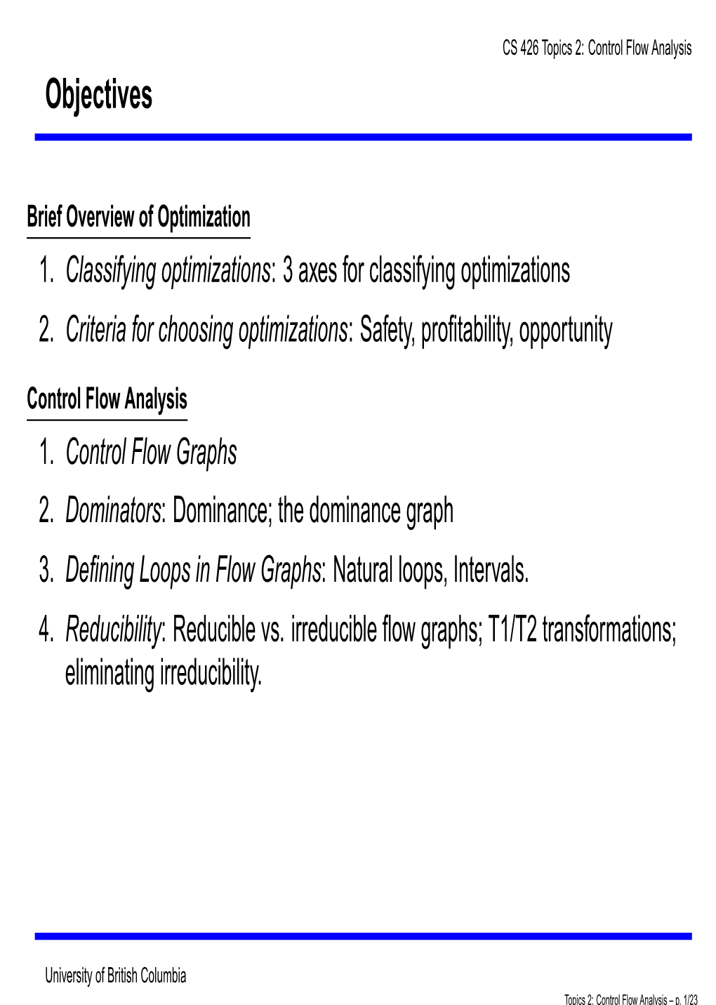 Control Flow Analysis Objectives