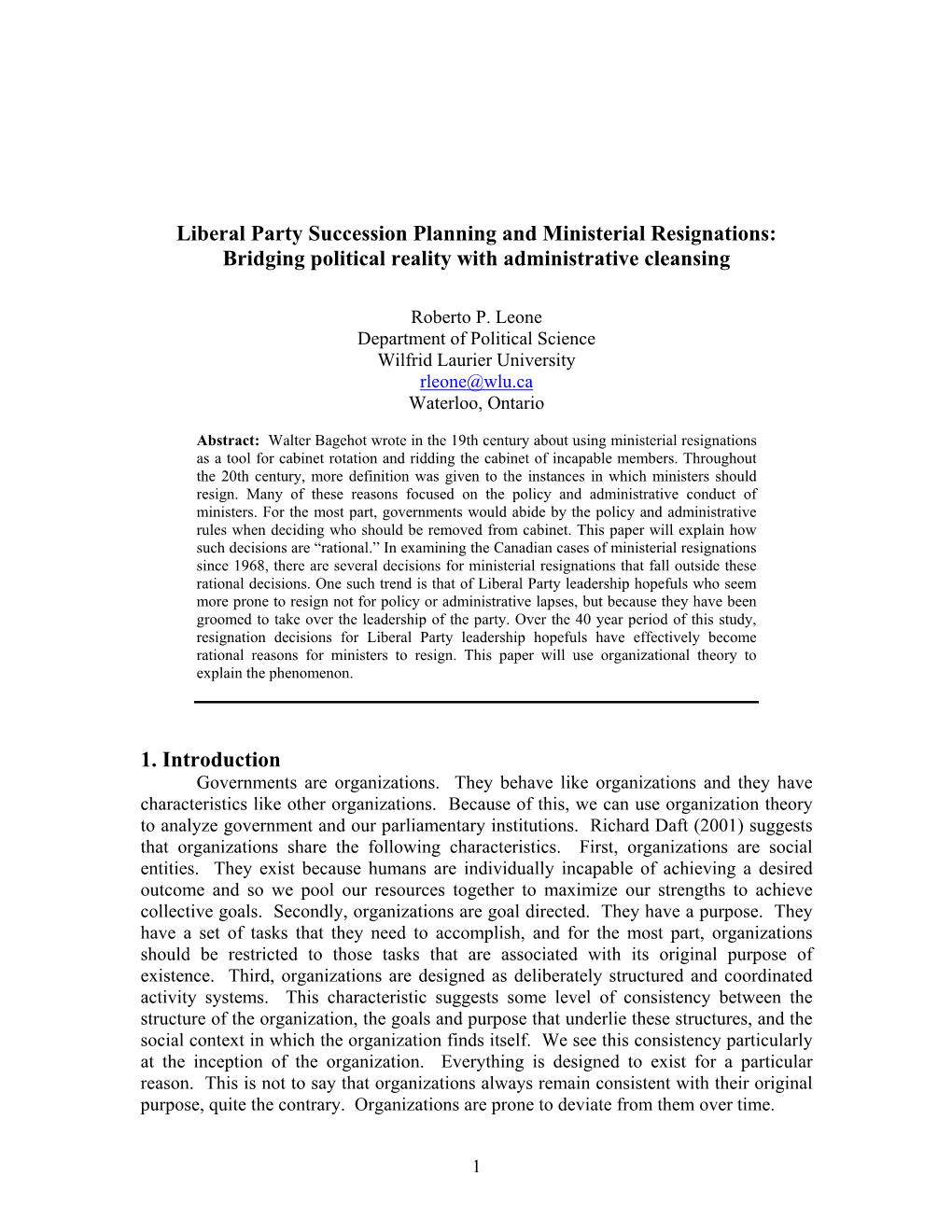 Liberal Party Succession Planning and Ministerial Resignations: Bridging Political Reality with Administrative Cleansing