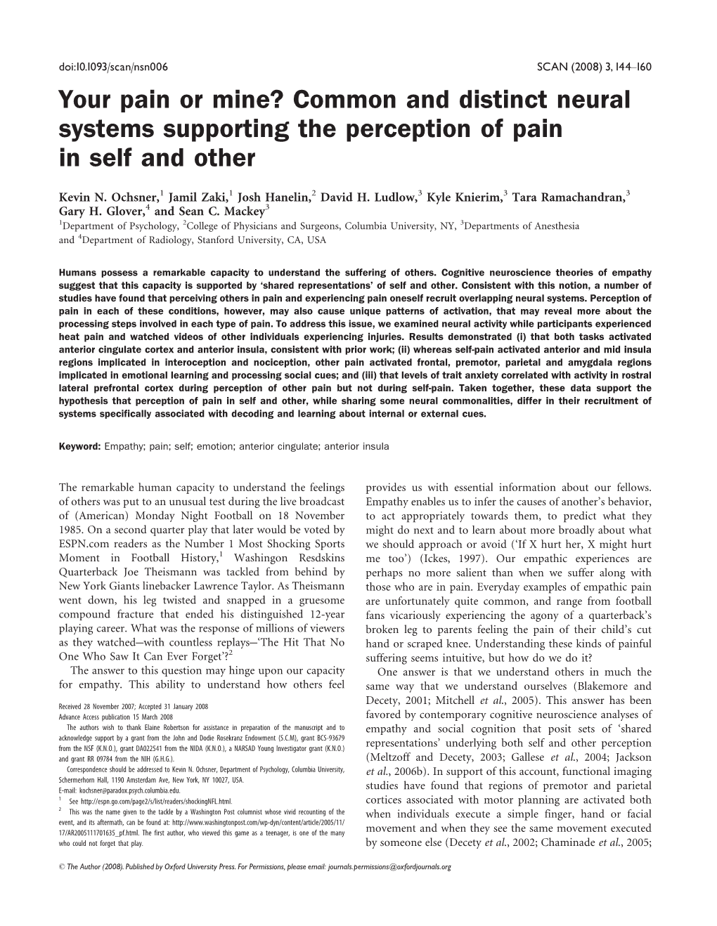 Your Pain Or Mine? Common and Distinct Neural Systems Supporting the Perception of Pain in Self and Other