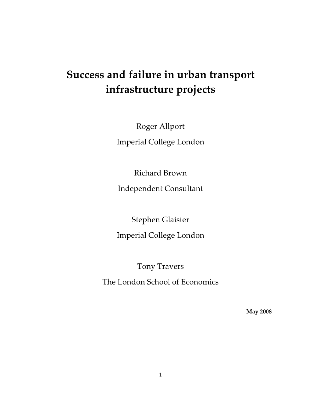 Success and Failure in Urban Transport Infrastructure Projects