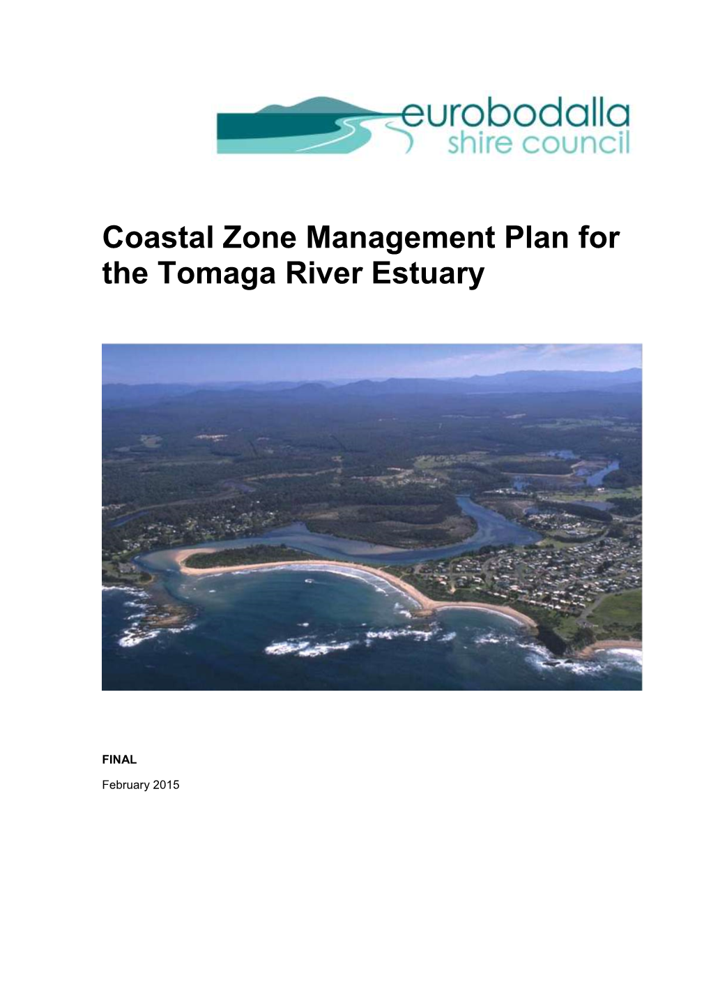 Coastal Zone Management Plan for the Tomaga River Estuary