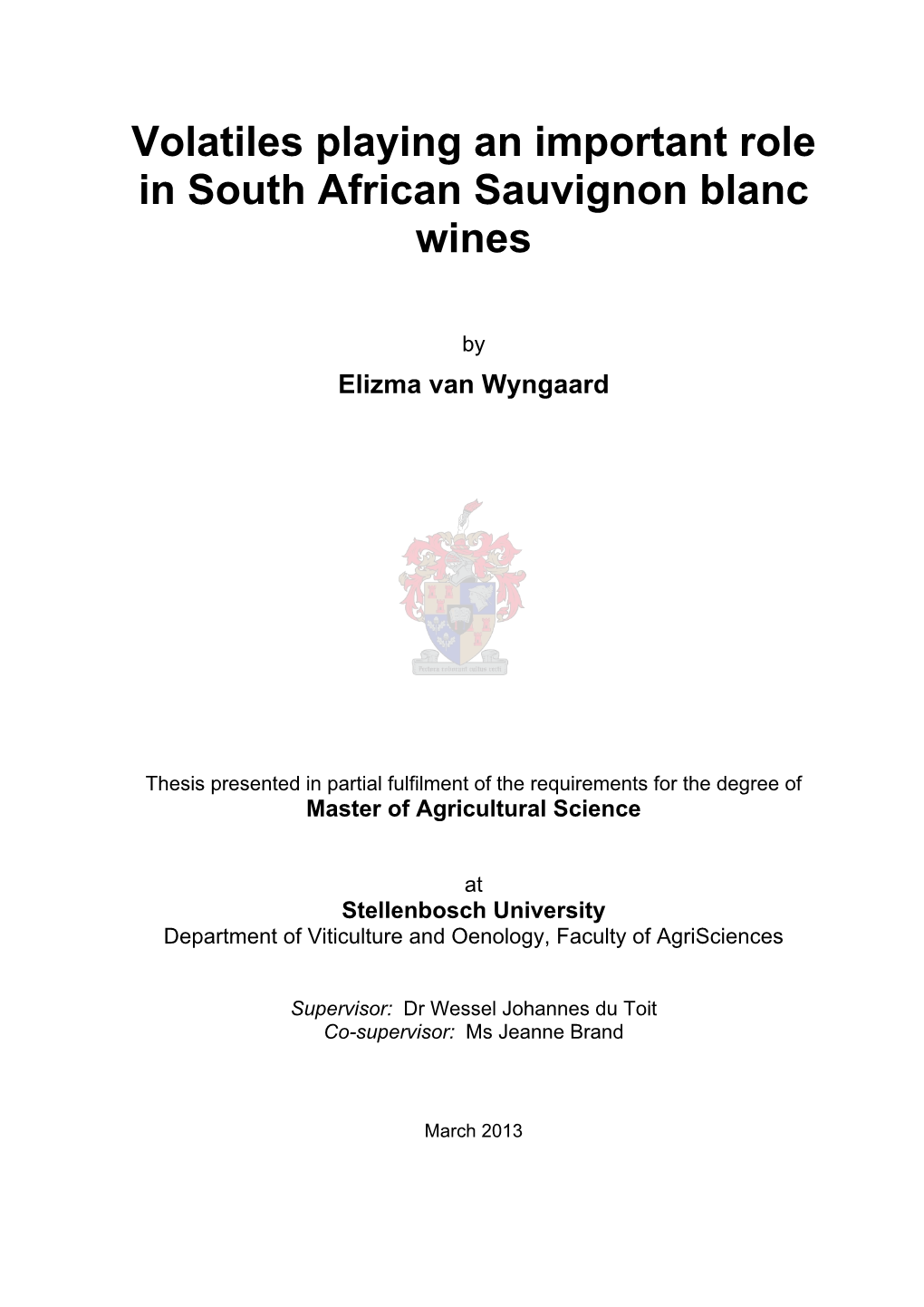 Volatiles Playing an Important Role in South African Sauvignon Blanc Wines