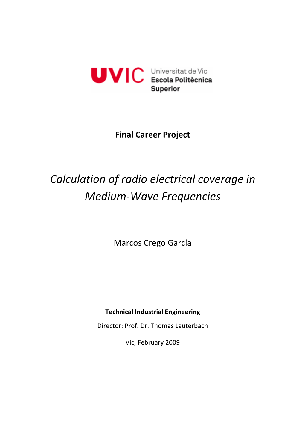 Calculation of Radio Electrical Coverage in Medium‐Wave Frequencies