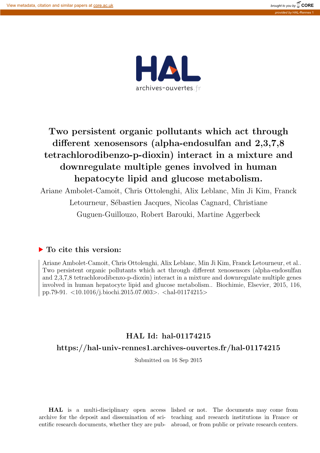 Two Persistent Organic Pollutants Which Act Through Different Xenosensors ( Alpha