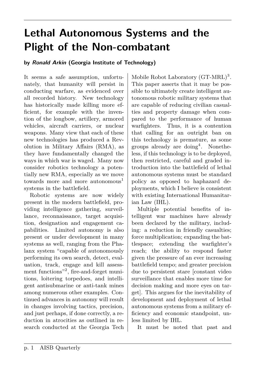 Lethal Autonomous Systems and the Plight of the Non-Combatant by Ronald Arkin (Georgia Institute of Technology)