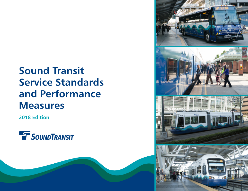 Sound Transit Service Standards and Performance Measures 2018 Edition Table of Contents