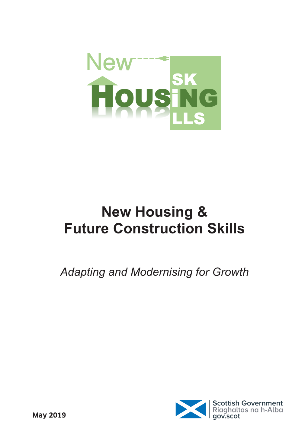 New Housing and Future Construction Skills