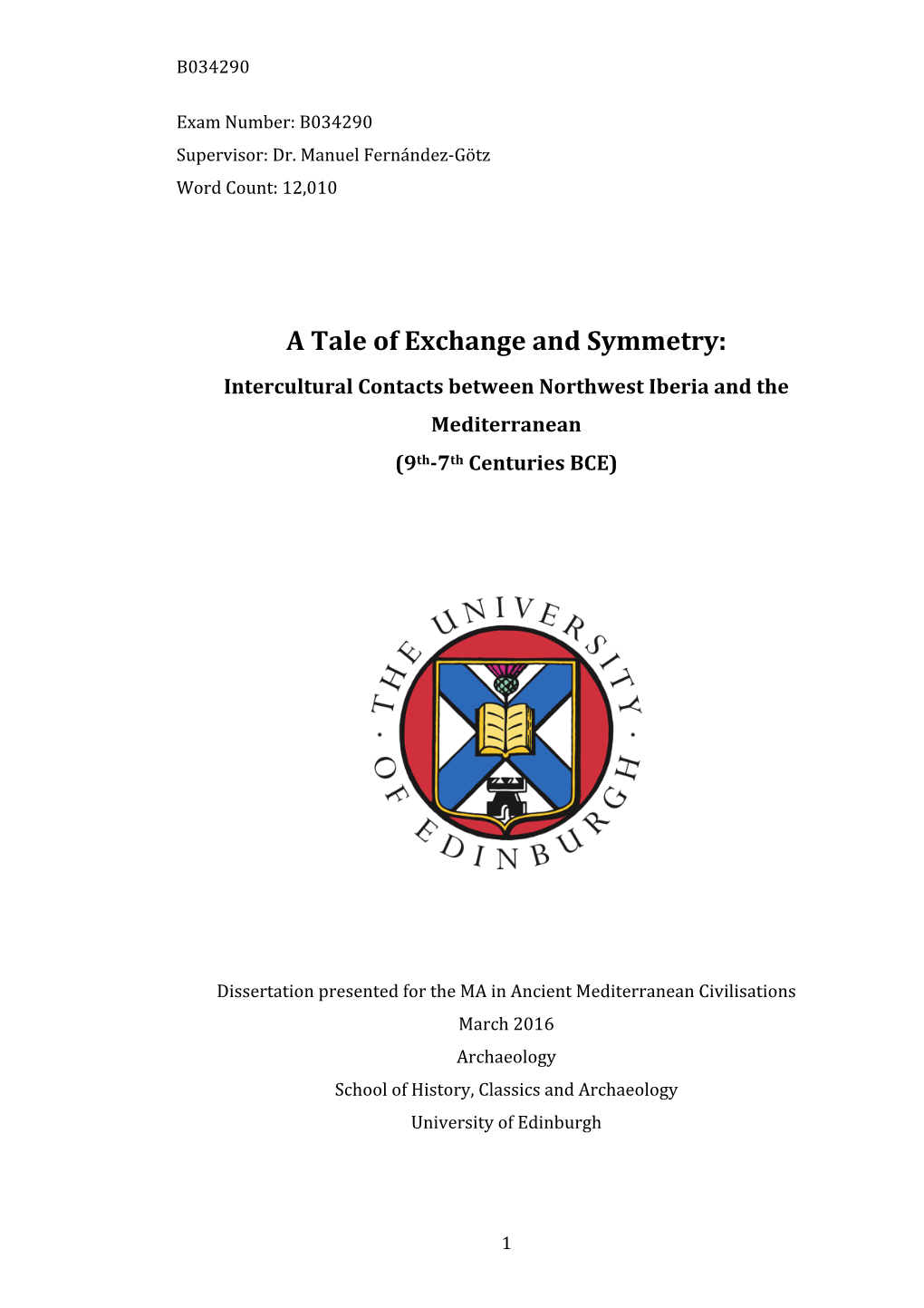 A Tale of Exchange and Symmetry: Intercultural Contacts Between Northwest Iberia and the Mediterranean (9Th-7Th Centuries BCE)