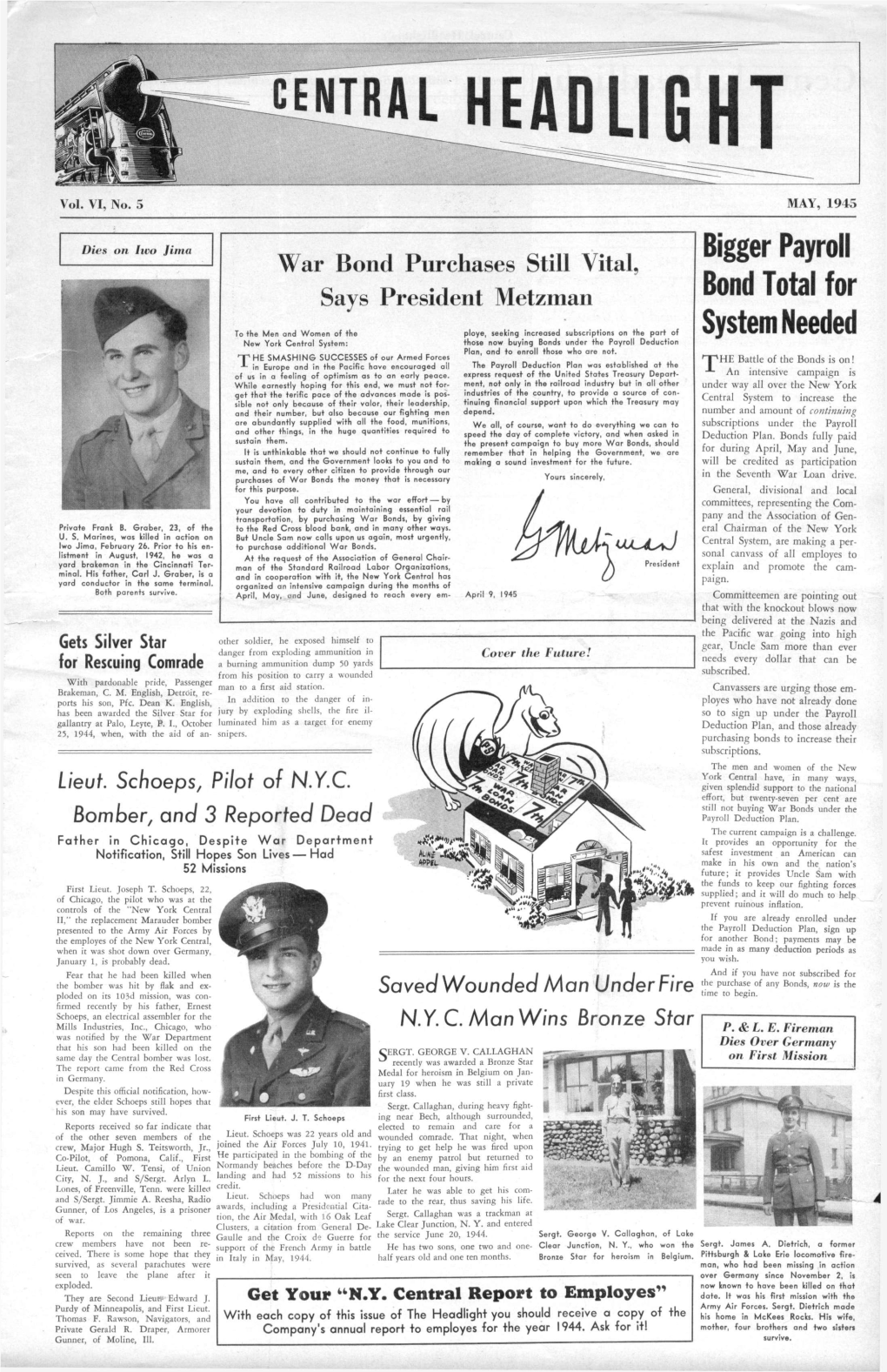 Vol. VI, No. 5 MAY, 1945 Dies on Iwo Jima Private Frank B. Graber, 23, Of