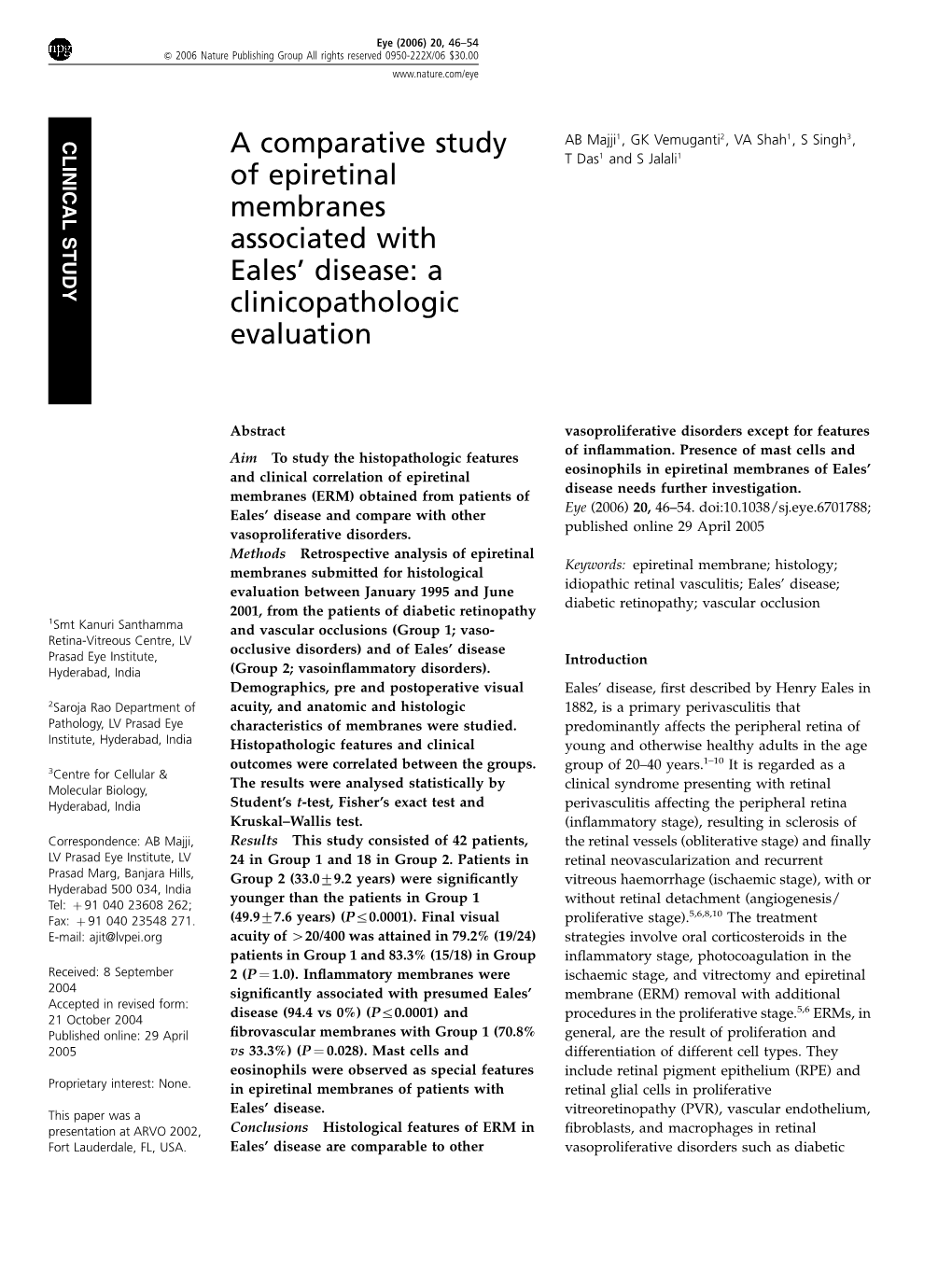 A Comparative Study of Epiretinal Membranes Associated