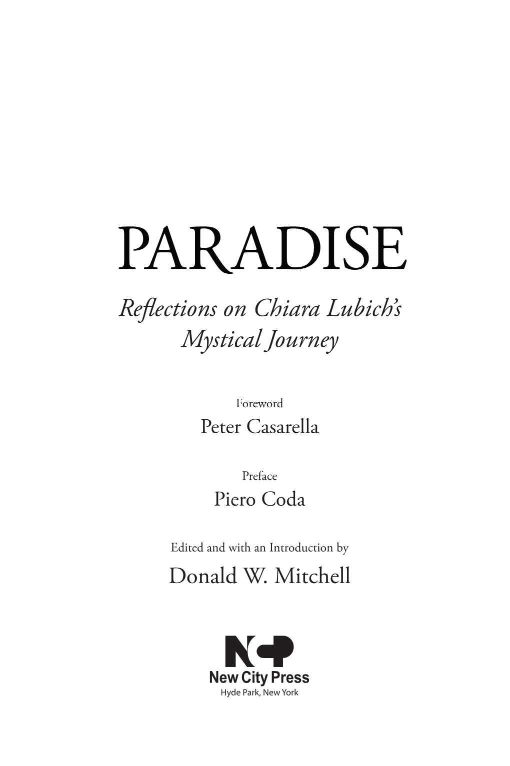 Paradise: Reflections on Chiara Lubich's Mystical Journey