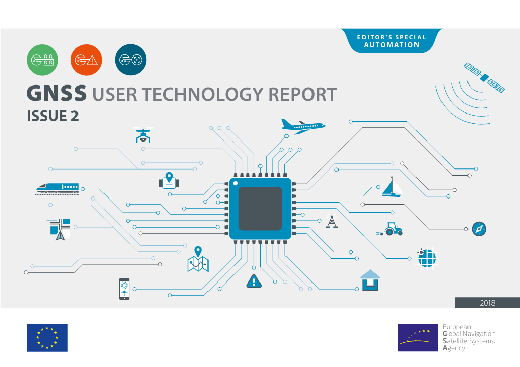 GNSS User Technology Report, Issue 2, Copyright © European GNSS Agency, 2018”