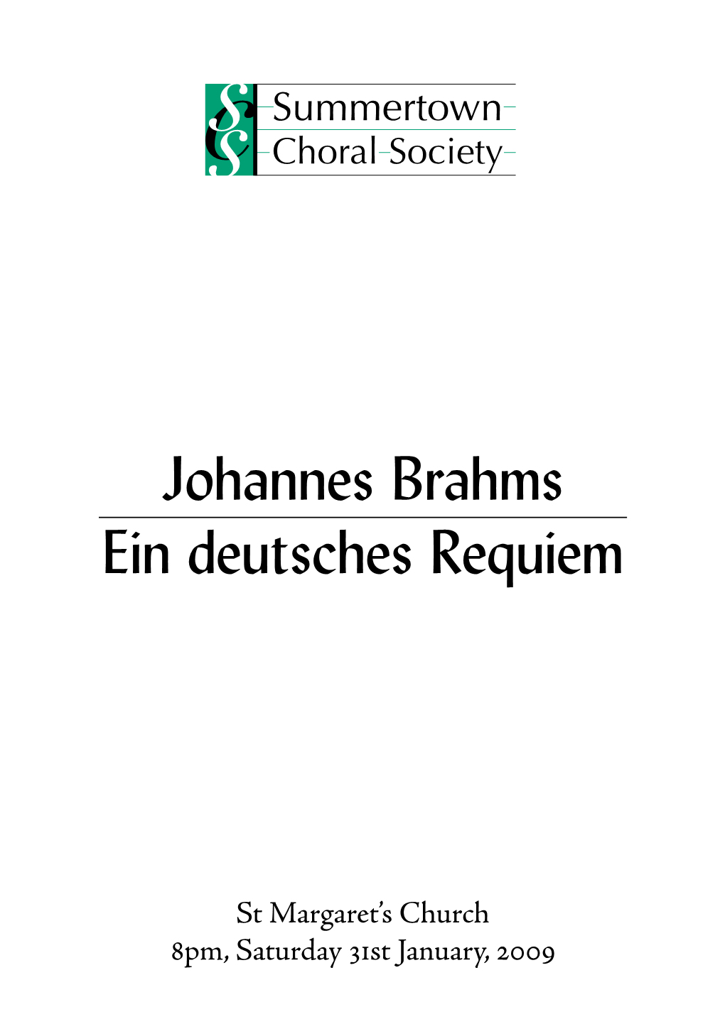 Johannes Brahms Ein Deutsches Requiem