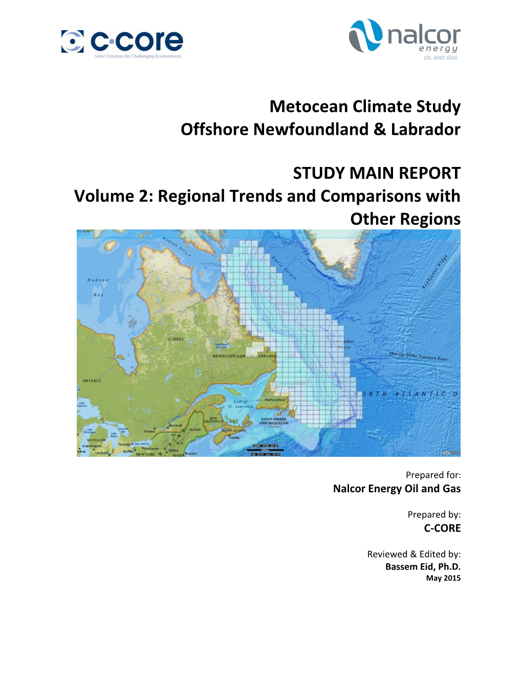 Metocean Climate Study Offshore Newfoundland & Labrador STUDY MAIN REPORT Volume 2: Regional Trends and Comparisons With