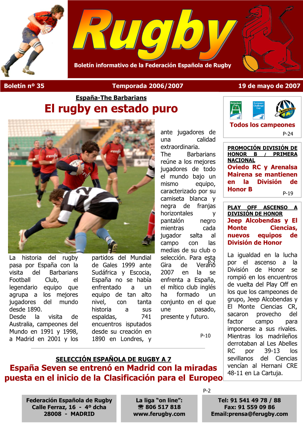 Con Su Victoria Del Sábado a Domicilio Sobre El Nodalia Rugby Valladolid Por 19-24, El CRC Madrid Se Ha Convertido En El Nuevo