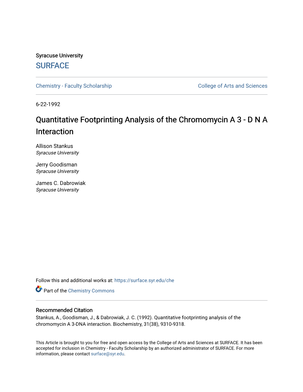 Quantitative Footprinting Analysis of the Chromomycin a 3 - D N a Interaction