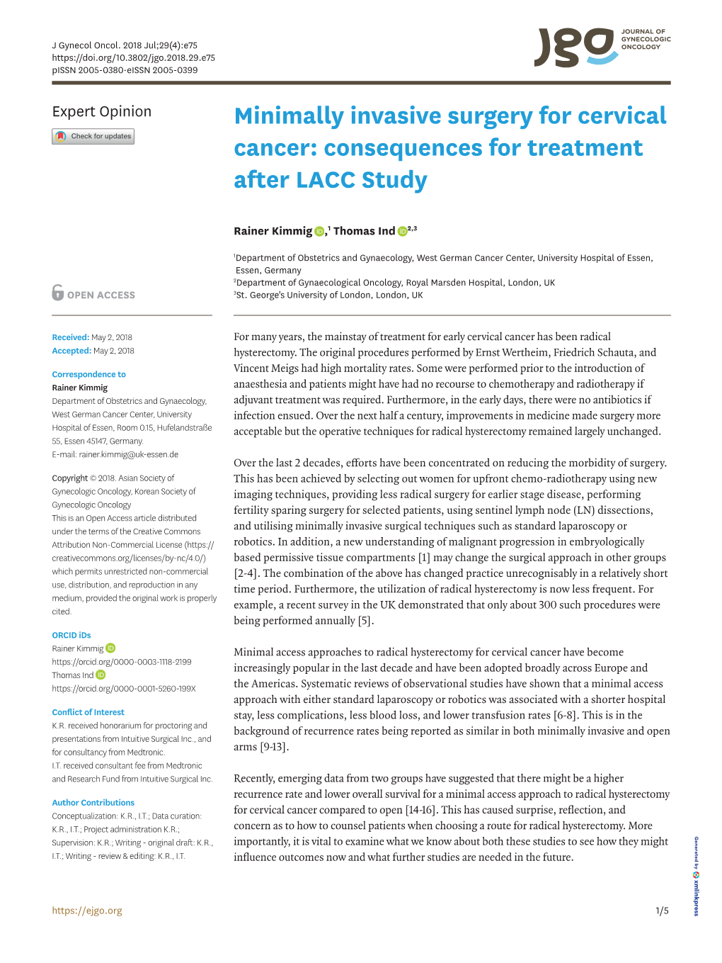 Minimally Invasive Surgery for Cervical Cancer: Consequences for Treatment After LACC Study