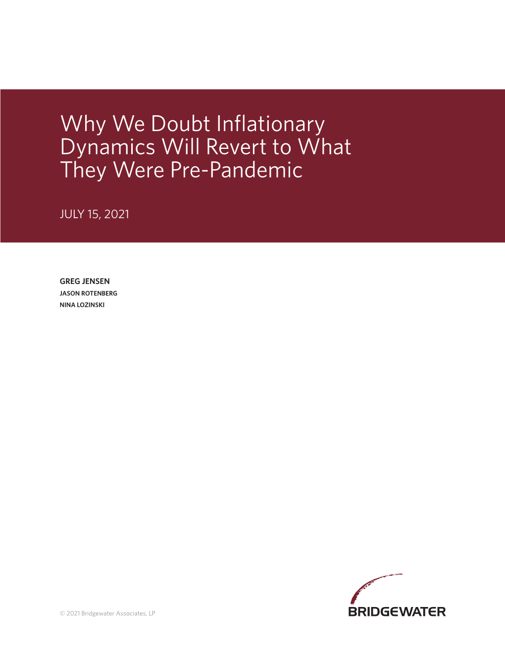 Why We Doubt Inflationary Dynamics Will Revert to What They Were Pre-Pandemic