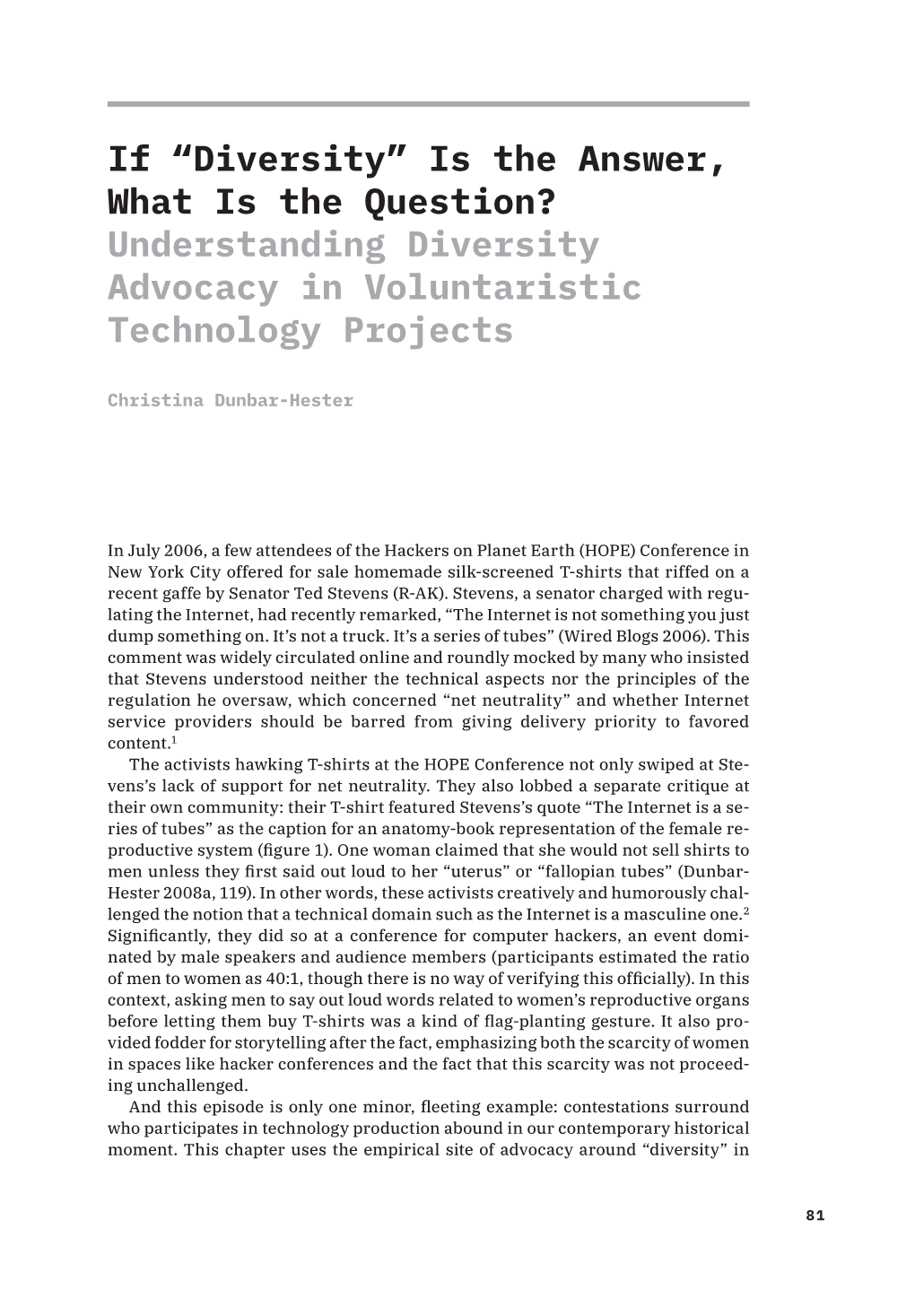 If “Diversity” Is the Answer, What Is the Question? Understanding Diversity Advocacy in Voluntaristic Technology Projects