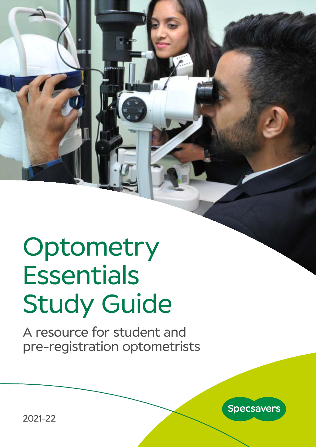 Optometry Essentials Study Guide a Resource for Student and Pre-Registration Optometrists