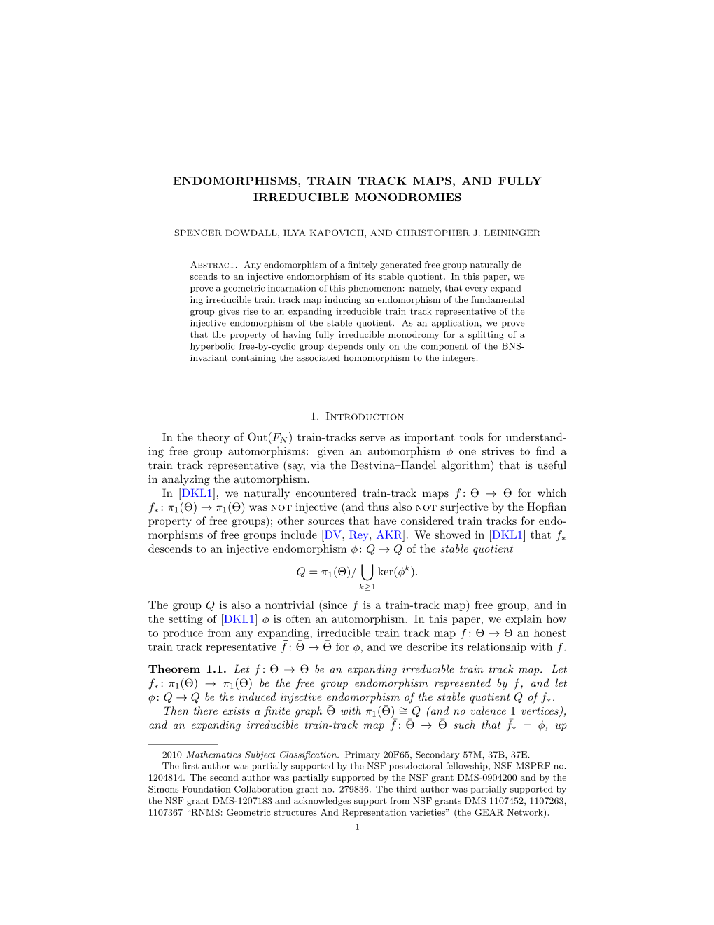 Endomorphisms, Train Track Maps, and Fully Irreducible Monodromies