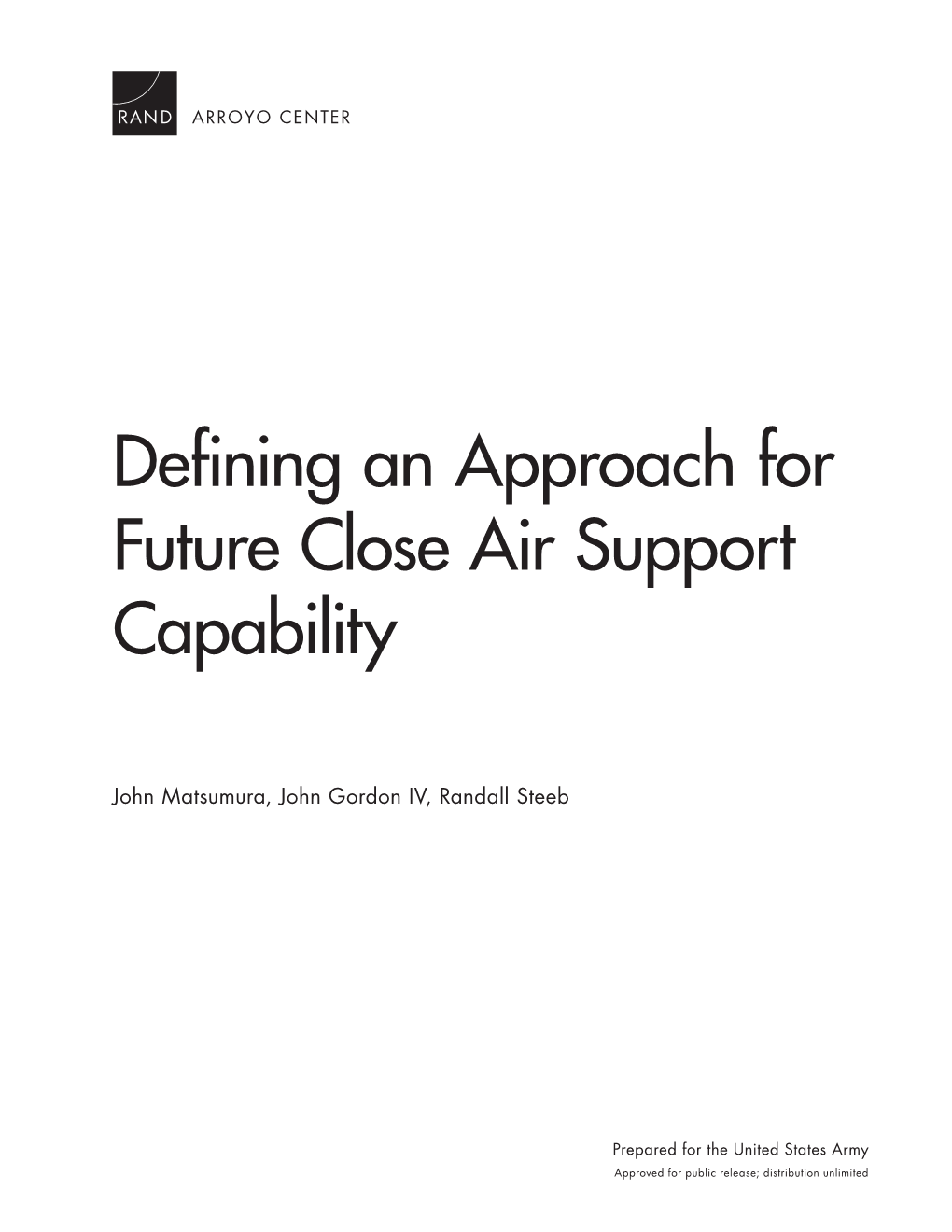 Defining an Approach for Future Close Air Support Capability