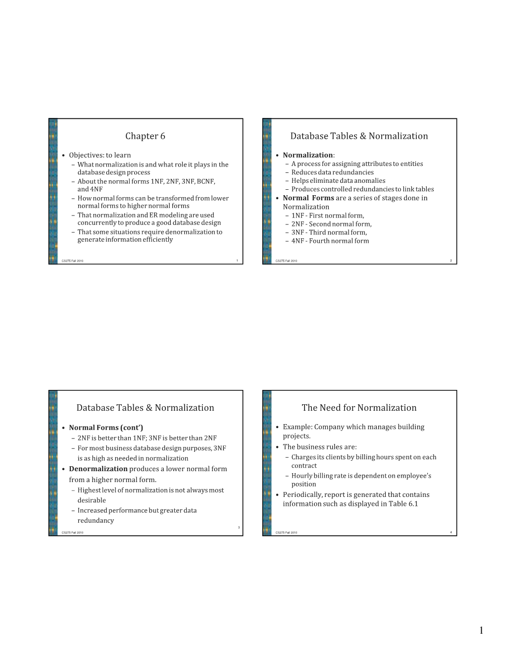 Chapter 6 Database Tables & Normalization Database Tables