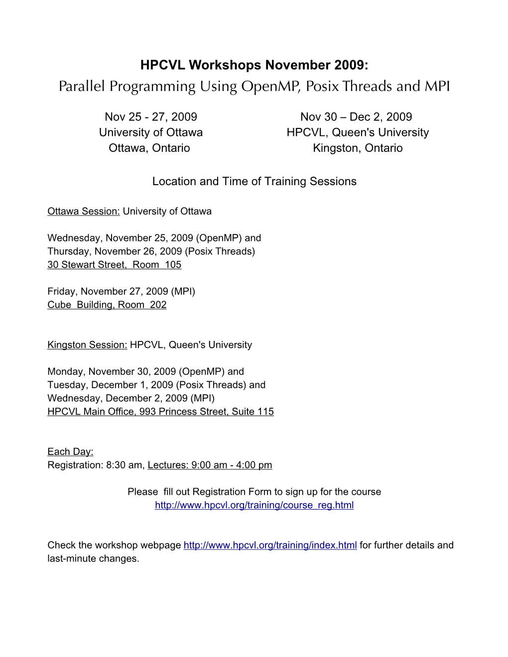Parallel Programming Using Openmp, Posix Threads and MPI